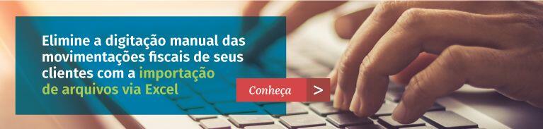 BANNERS BLOG IMPORTACAO EXCEL Reduza o tempo gasto digitando movimento contábil dos clientes