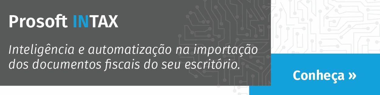 Prosoft INTAX 1 1 5 dicas para melhorar a gestão de documentos fiscais